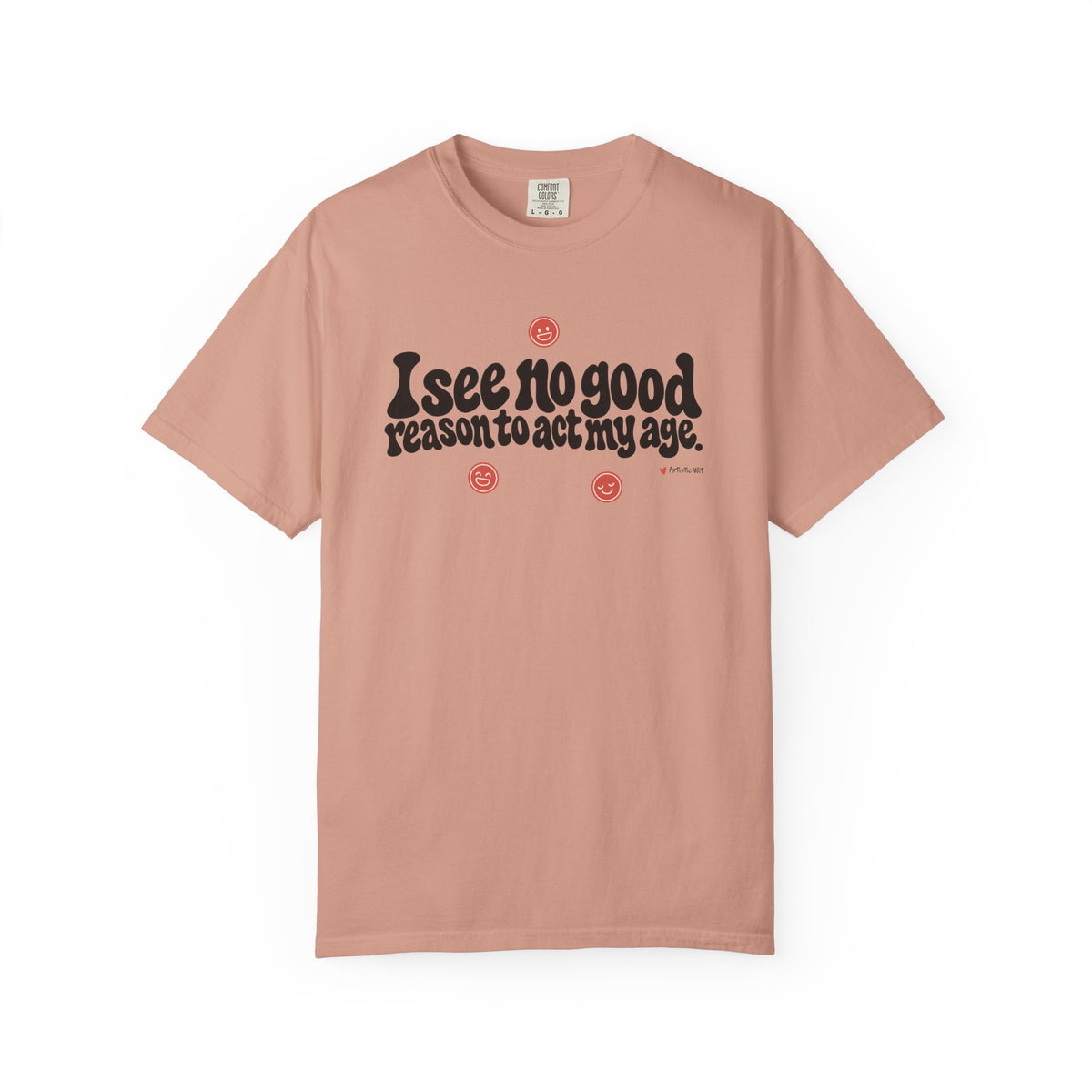 I See No Good Reason… | Funny Graphic Tee