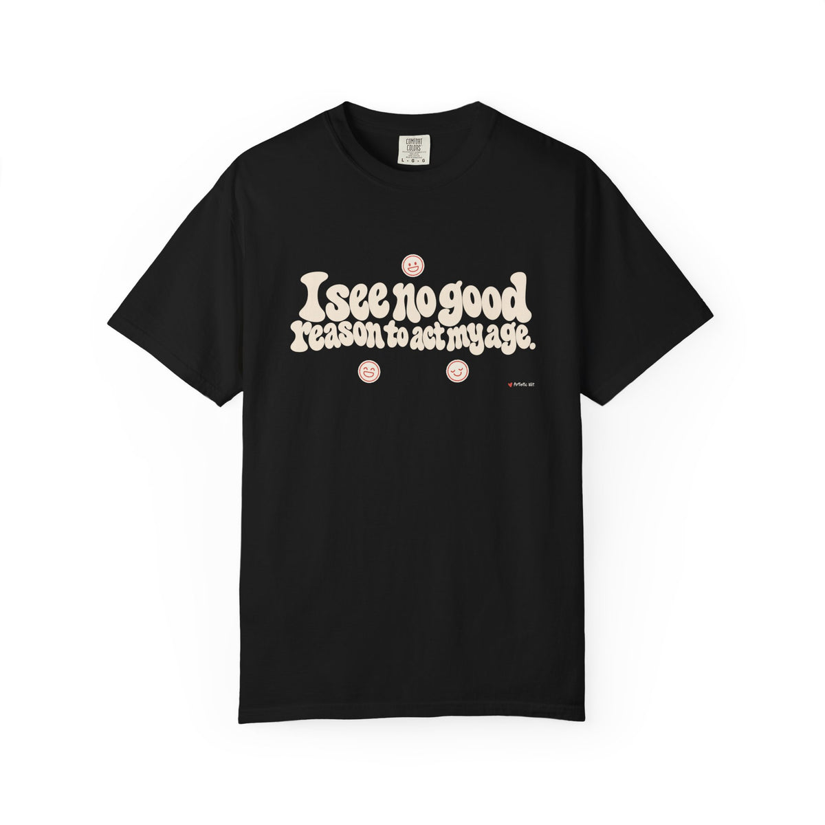 I See No Good Reason… | Funny Graphic Tee