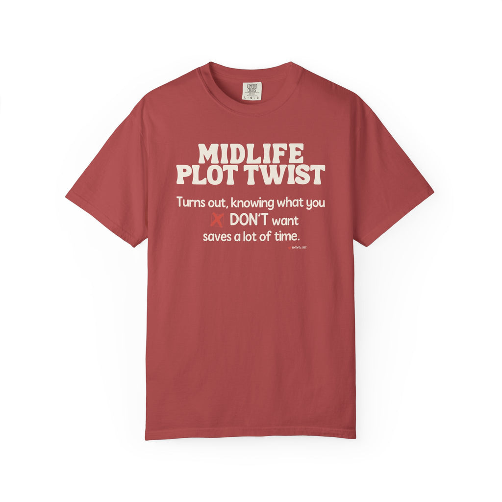 Turns Out Knowing What You Don’t Want… | Funny Graphic Tee