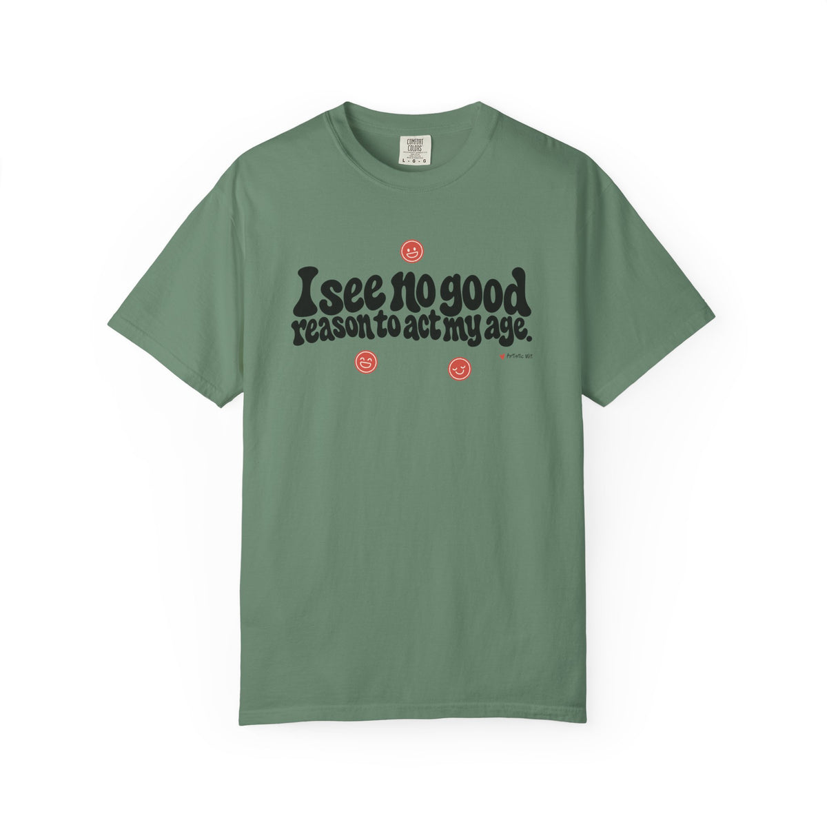 I See No Good Reason… | Funny Graphic Tee