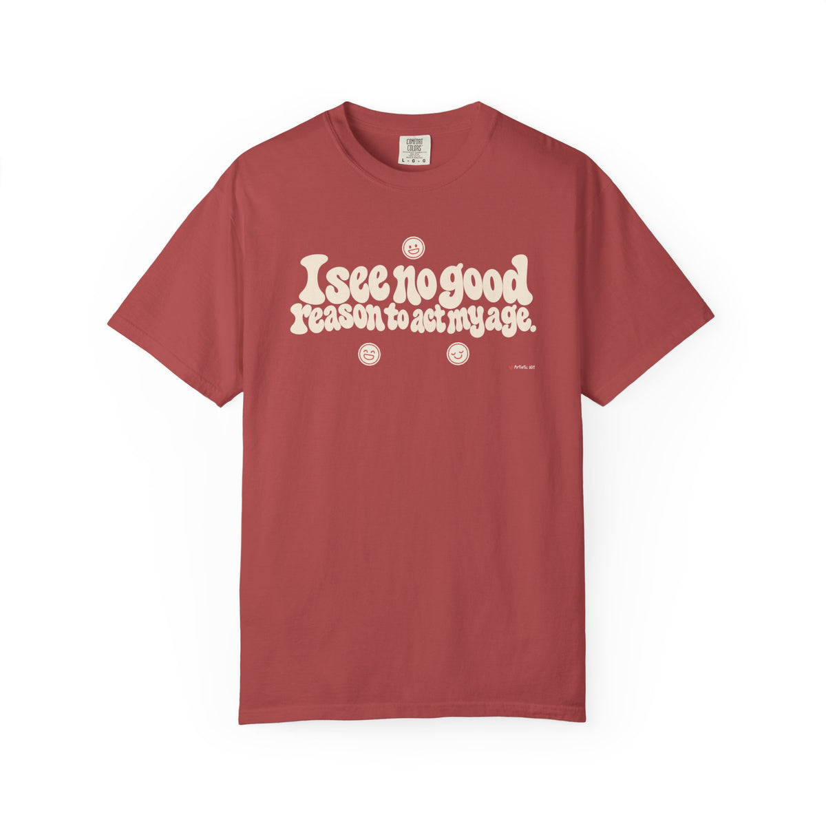 I See No Good Reason… | Funny Graphic Tee