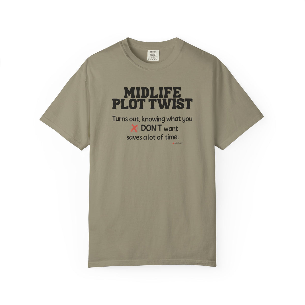 Turns Out Knowing What You Don’t Want… | Funny Graphic Tee