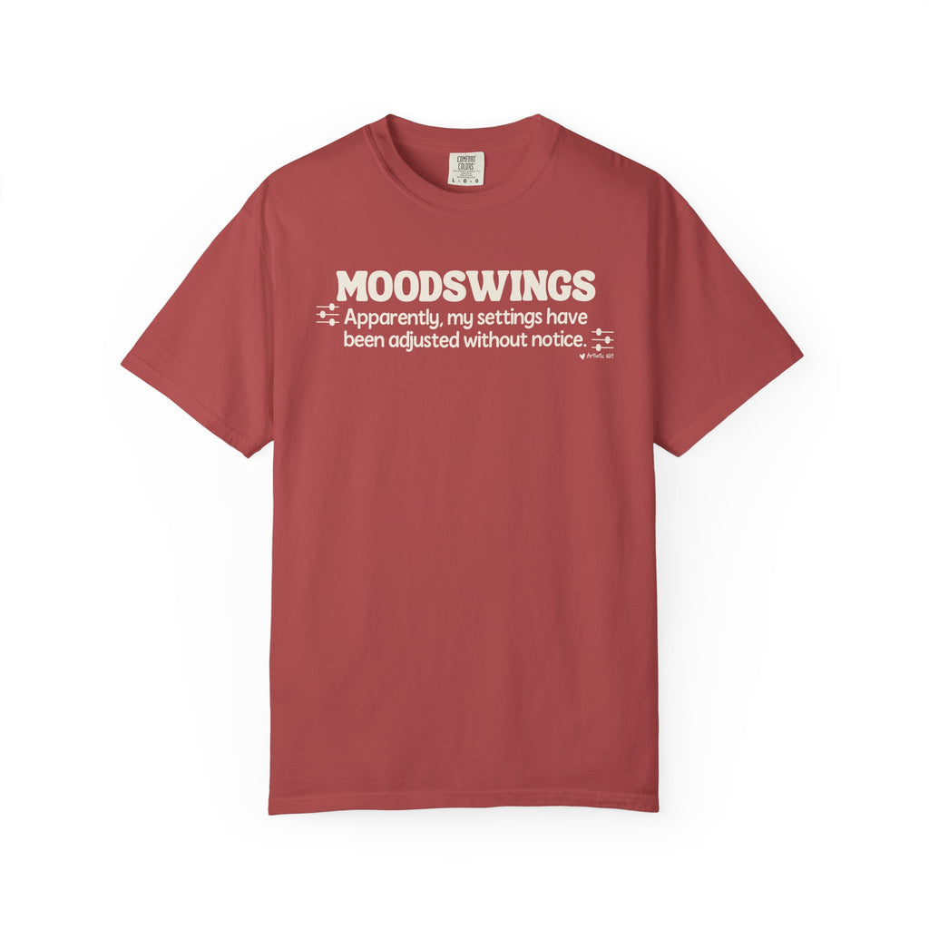 MOODSWINGS - My Settings Adjusted… | Funny Graphic Tee