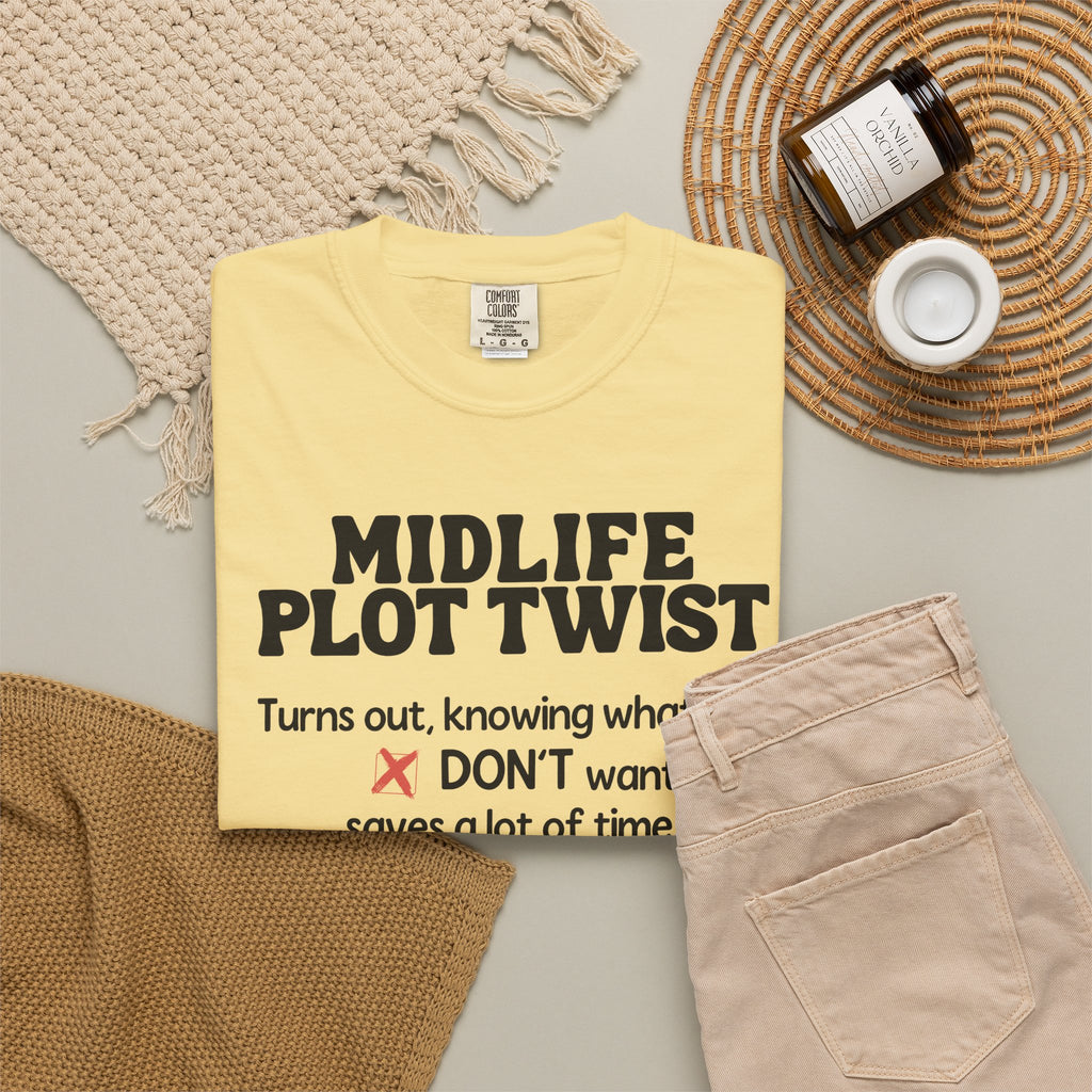 Turns Out Knowing What You Don’t Want… | Funny Graphic Tee