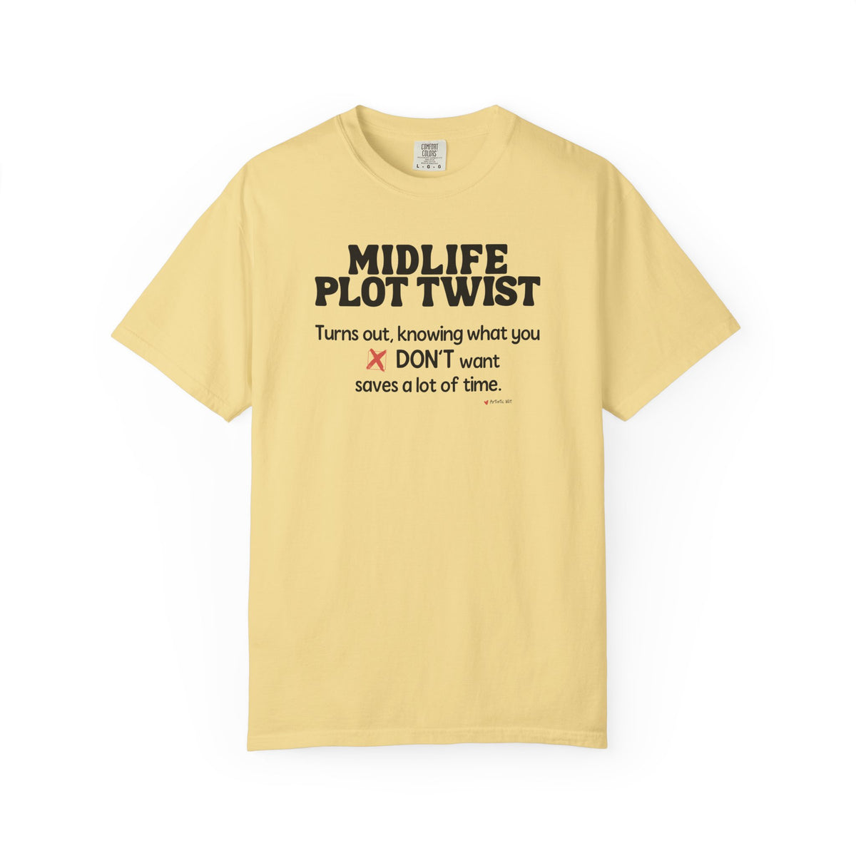 Turns Out Knowing What You Don’t Want… | Funny Graphic Tee