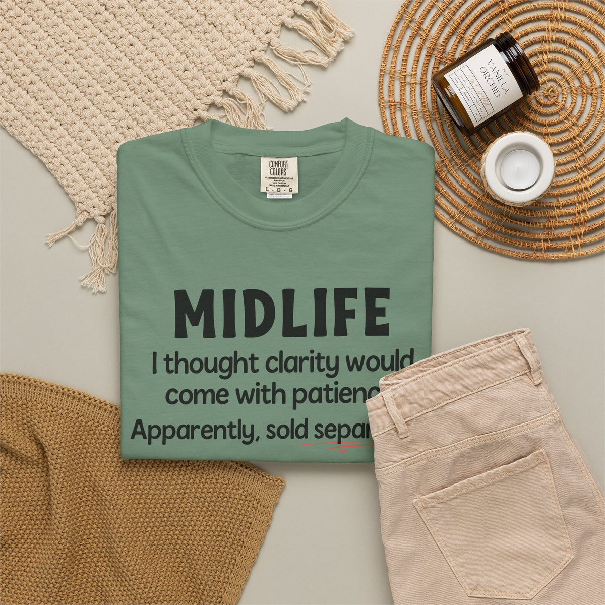 MIDLIFE Clarity - Patience Sold Separately | Funny Graphic Tee