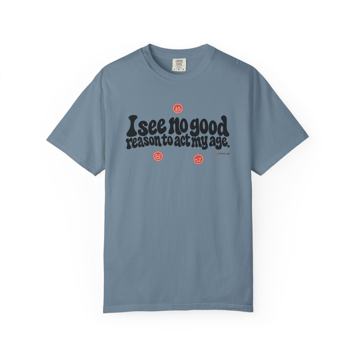 I See No Good Reason… | Funny Graphic Tee