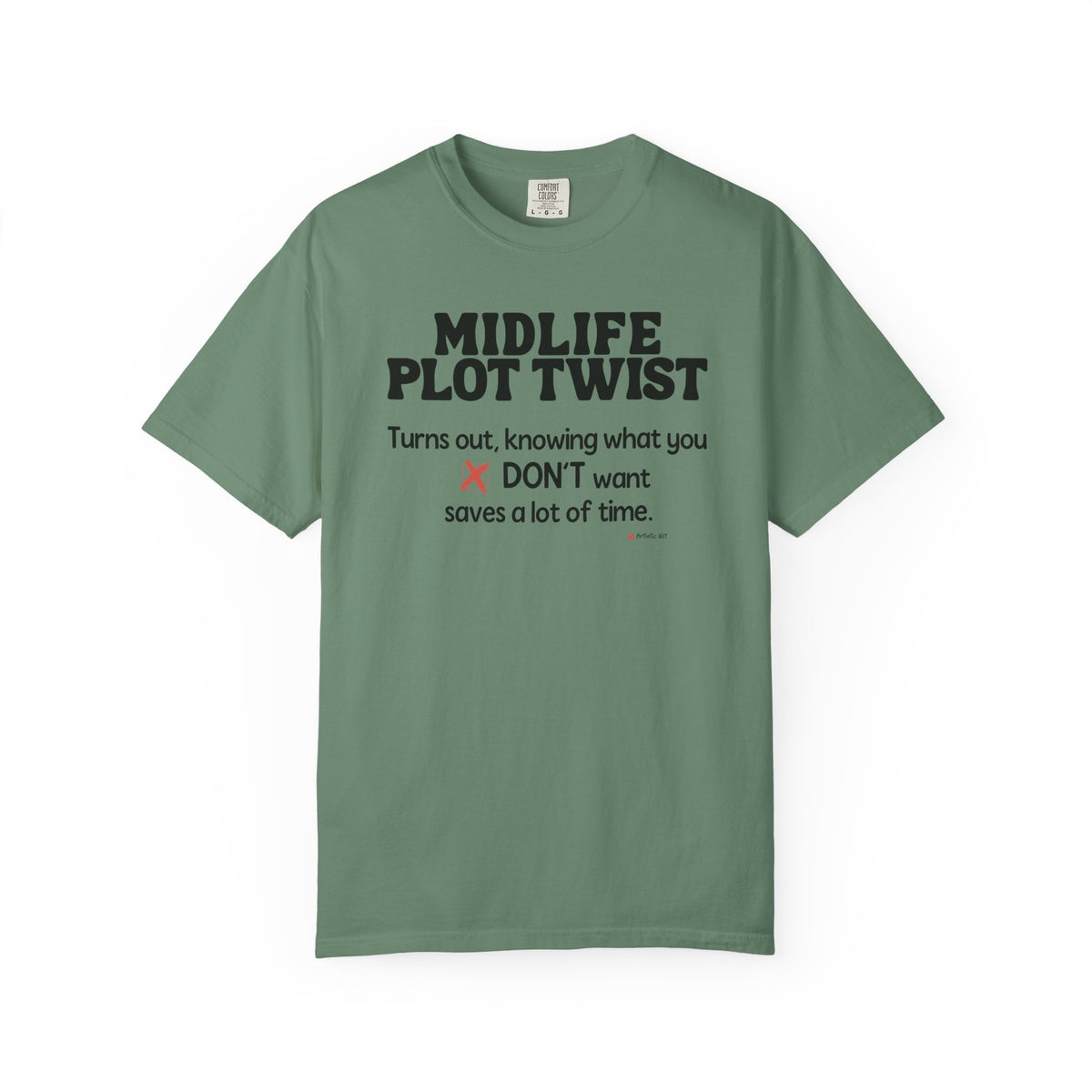 Turns Out Knowing What You Don’t Want… | Funny Graphic Tee