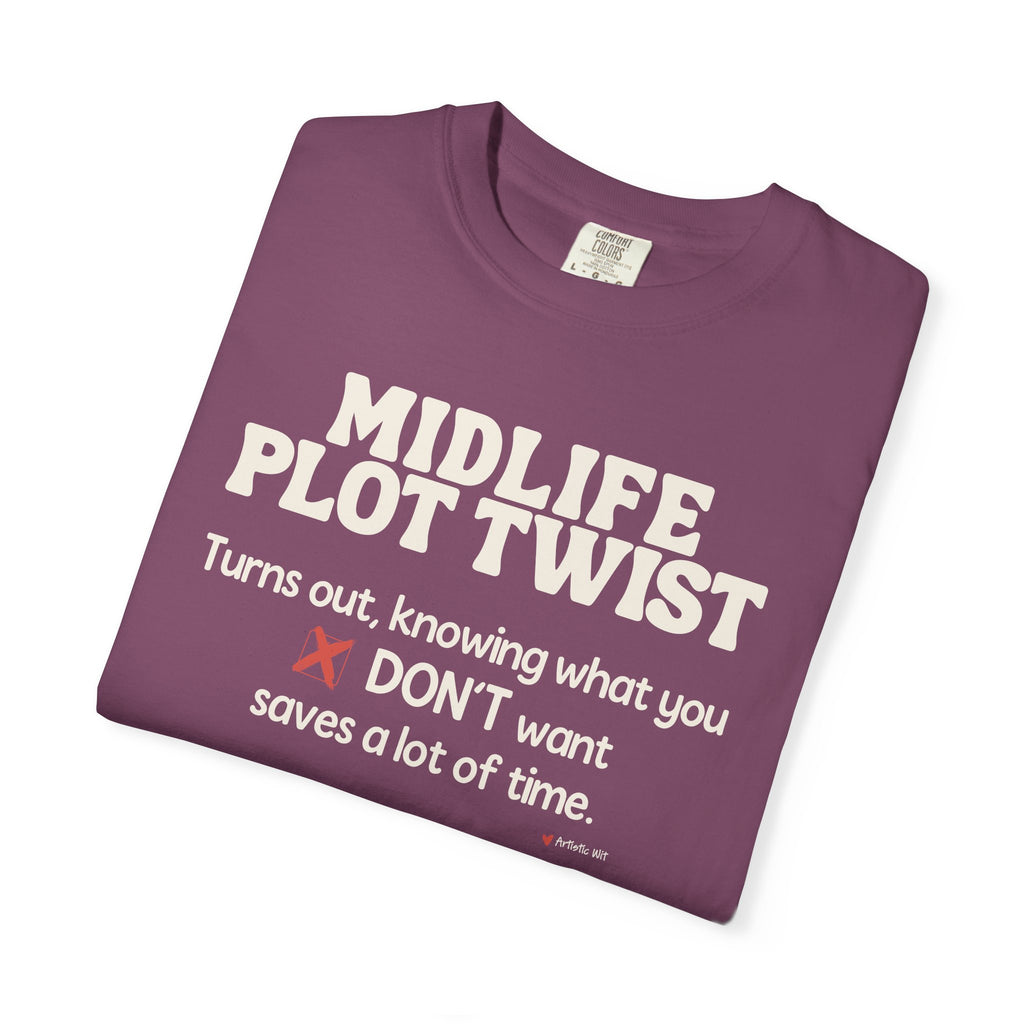 Turns Out Knowing What You Don’t Want… | Funny Graphic Tee
