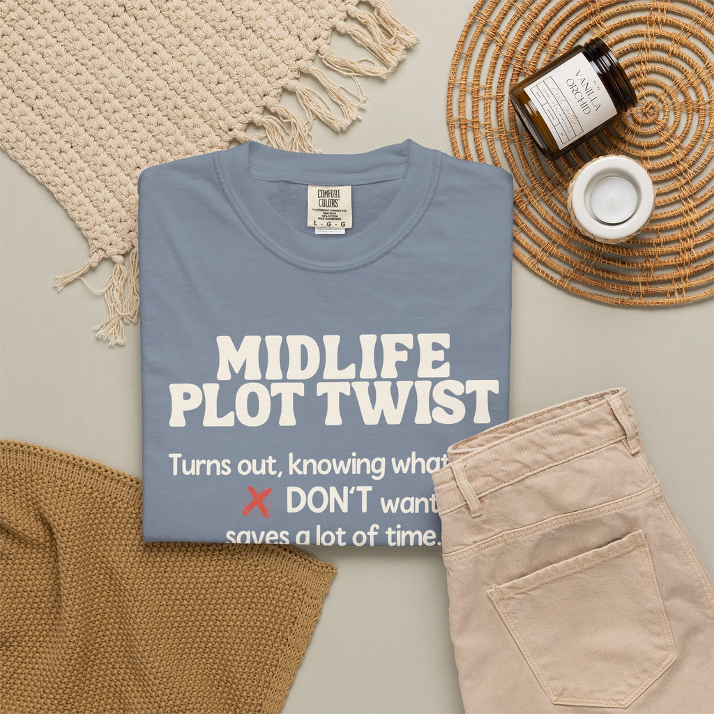 Turns Out Knowing What You Don’t Want… | Funny Graphic Tee