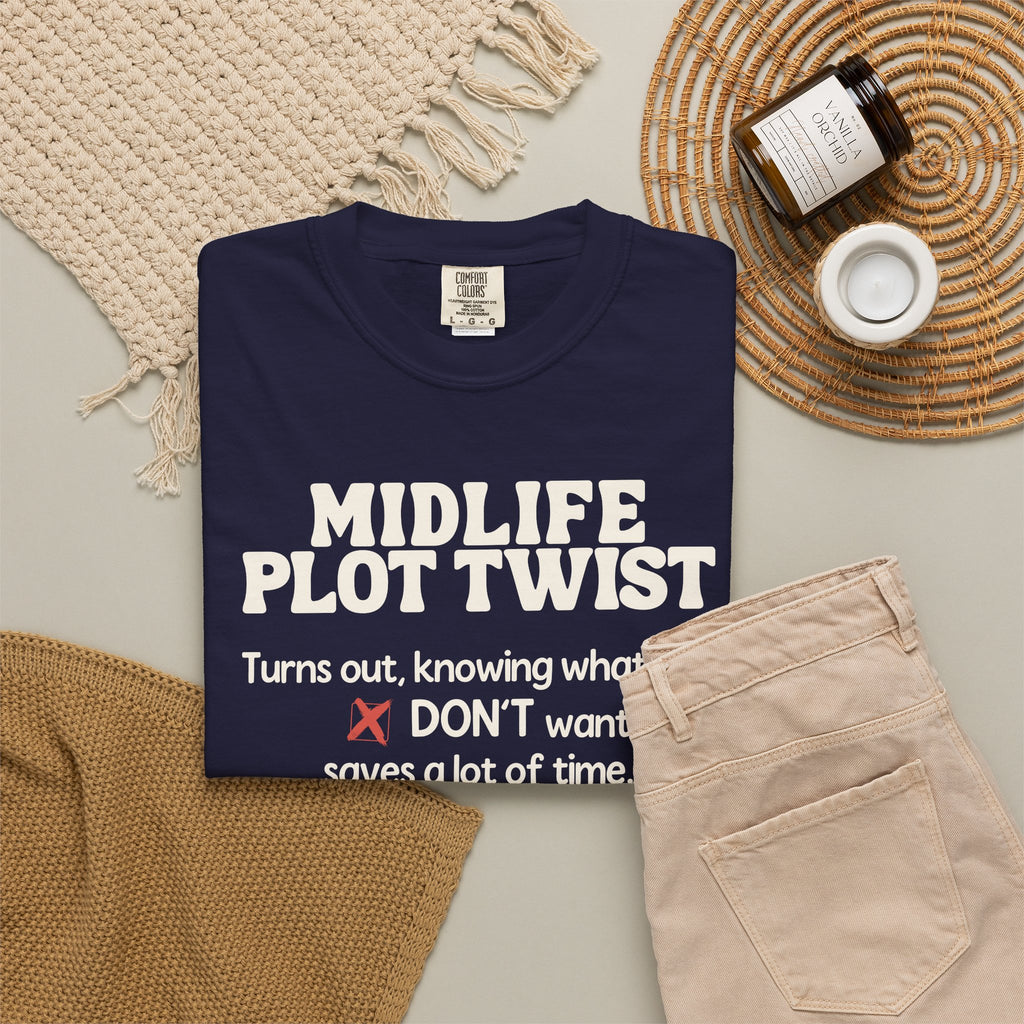 Turns Out Knowing What You Don’t Want… | Funny Graphic Tee