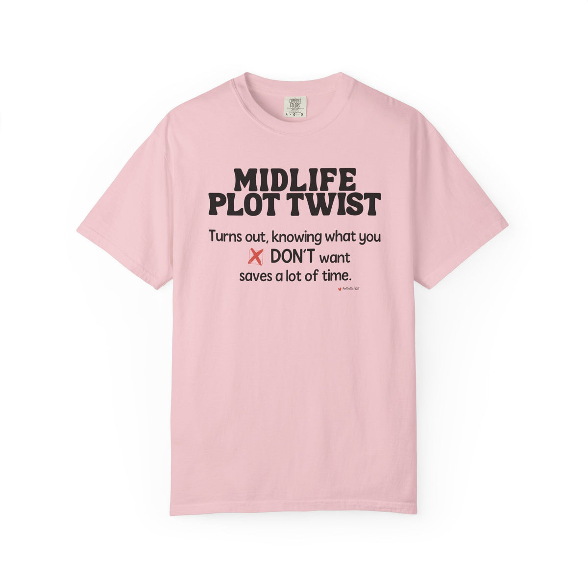 Turns Out Knowing What You Don’t Want… | Funny Graphic Tee