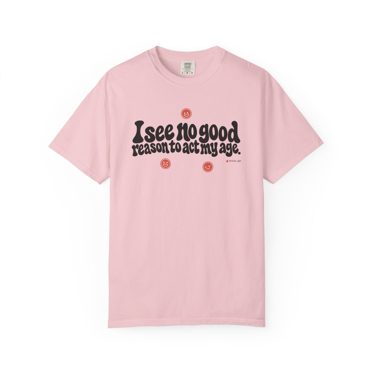 I See No Good Reason… | Funny Graphic Tee