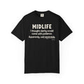 MIDLIFE Clarity - Patience Sold Separately | Funny Graphic Tee